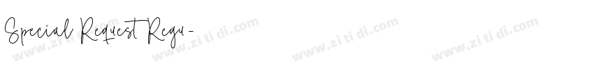 Special Request Regu字体转换